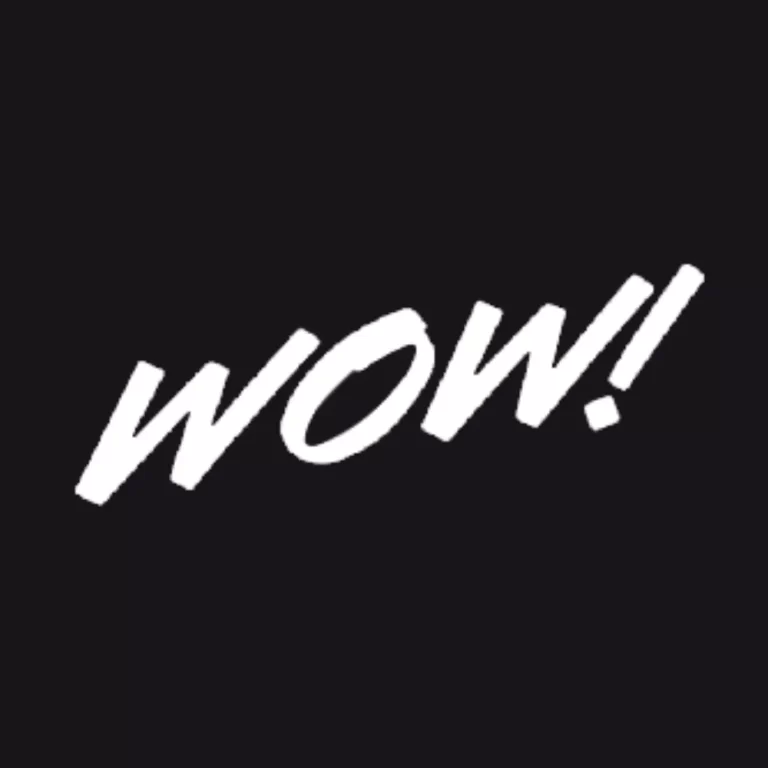 WOW!